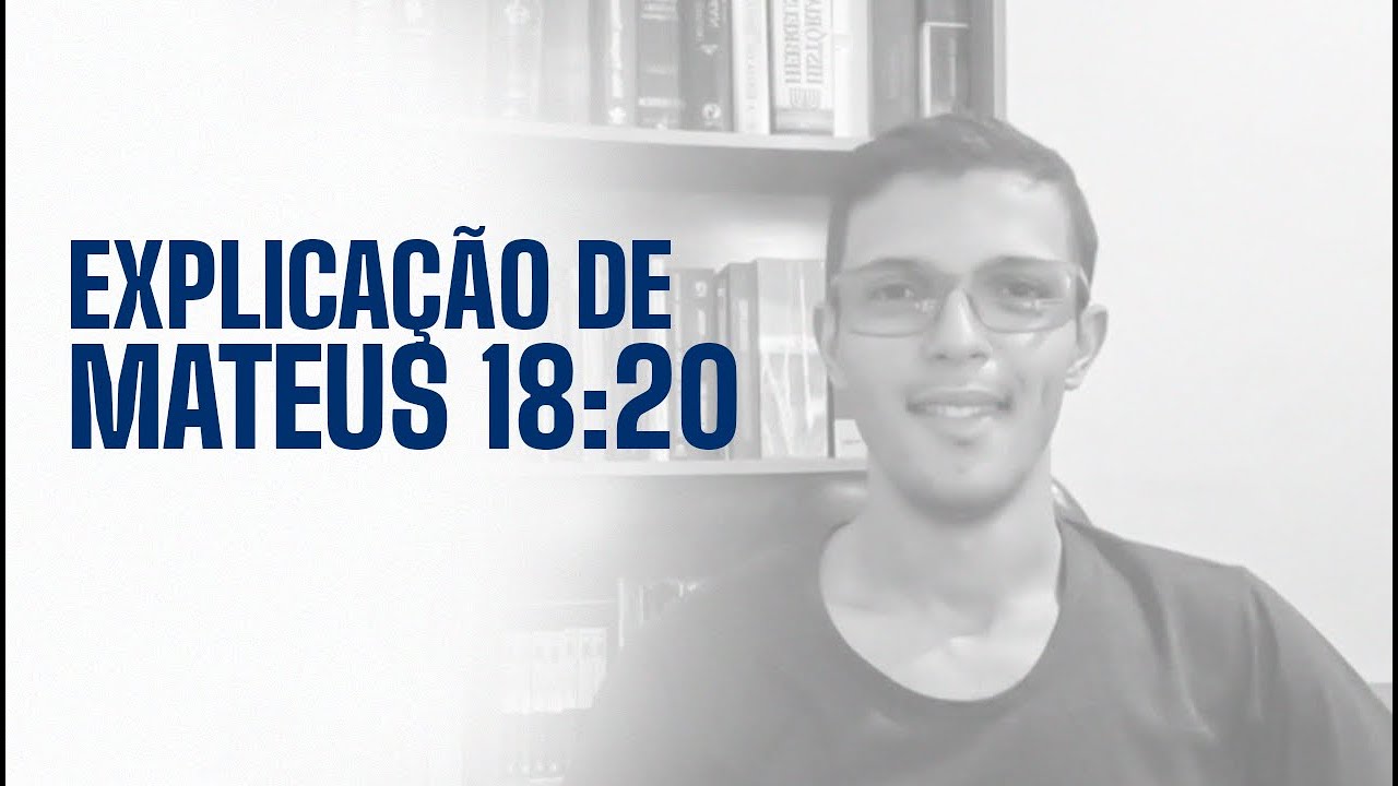 EXPLICAÇÃO MATEUS 