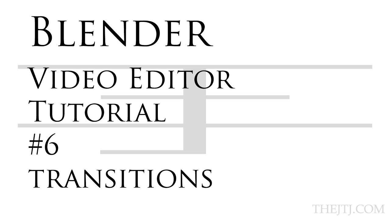 Blender Video Editor Tutorial #6 Transitions