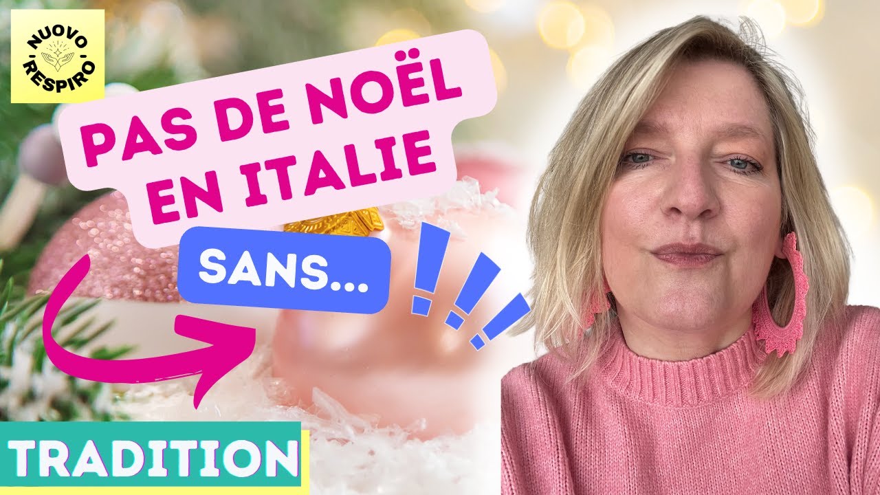 Noël en Italie : les incontournables