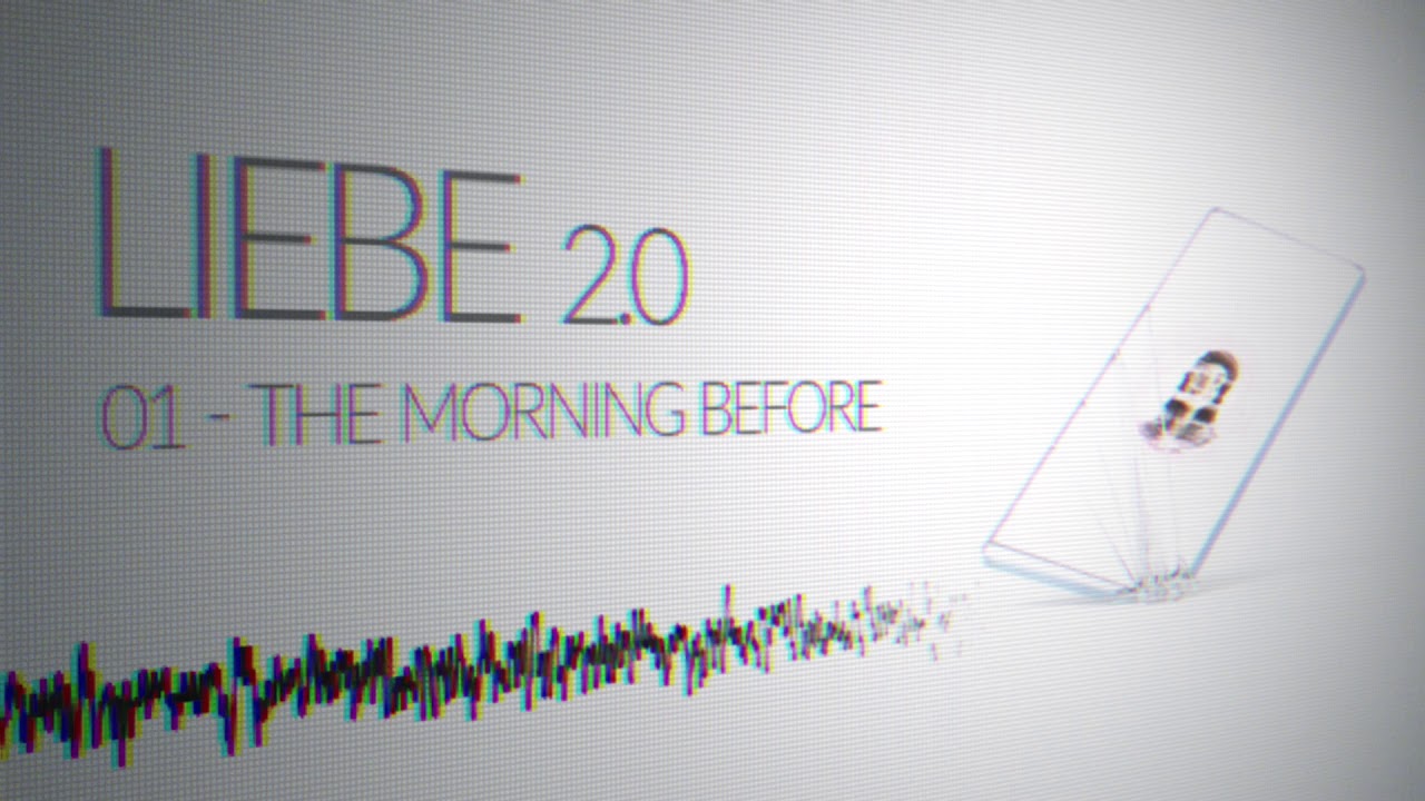 Liebe 2.0 OST | 01 - The Morning Before