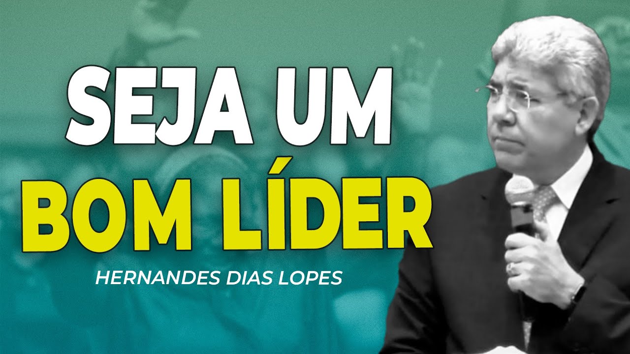 HERNANDES DIAS LOPES | COMO SER UM L&Iacute;DER EXEMPLAR