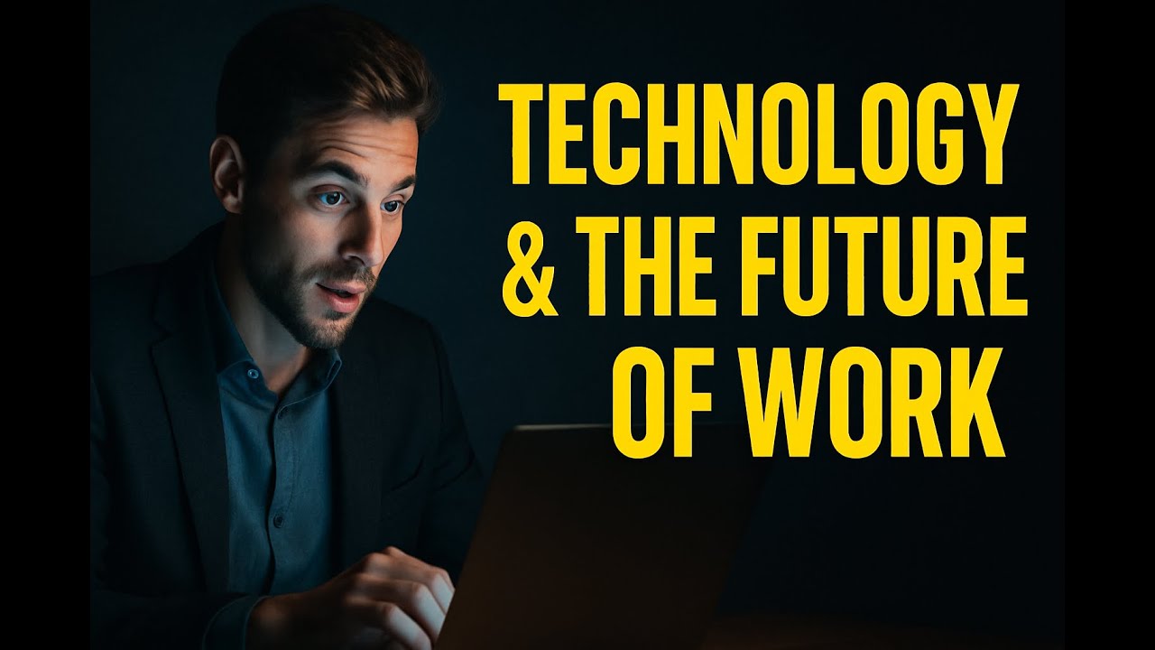 Session 1: Technology and the Future of Work | Exploring Modern Careers in a Digital World