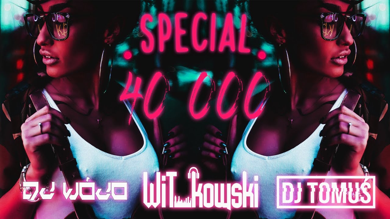 🔊 JAK PIERDOLNIE, TO ZABIJE!! 🔊 SPECJAL na 40k!! 🤩😵 @wit_kowski x @DjW&oacute;jo x @DJTomUśOffical
