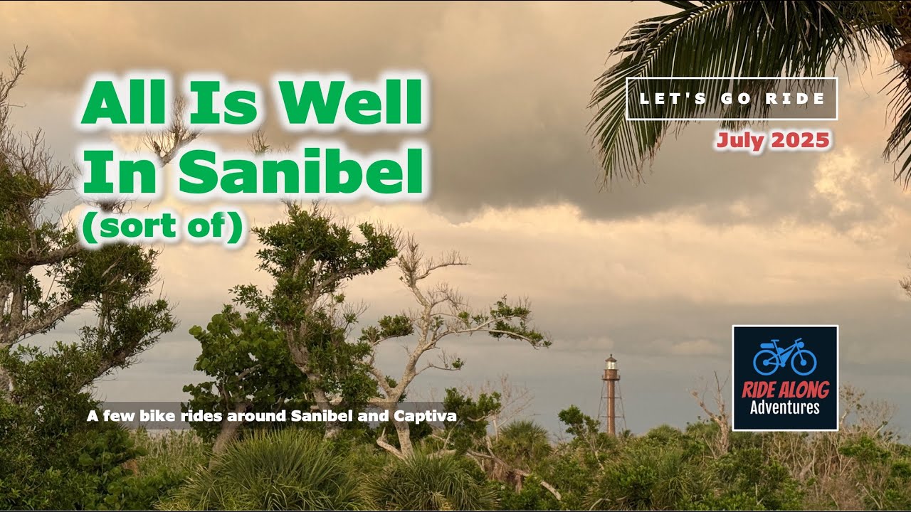 All is well on Sanibel (a bicycling adventure)