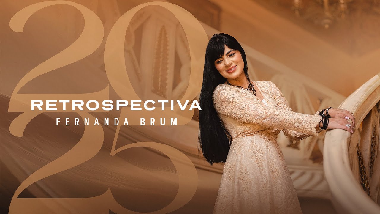 Fernanda Brum - Retrospectiva 2025