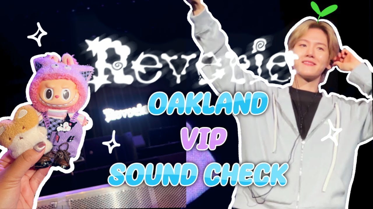 Baekhyun - Reverie [ VIP Soundcheck ] OAKLAND 07032025