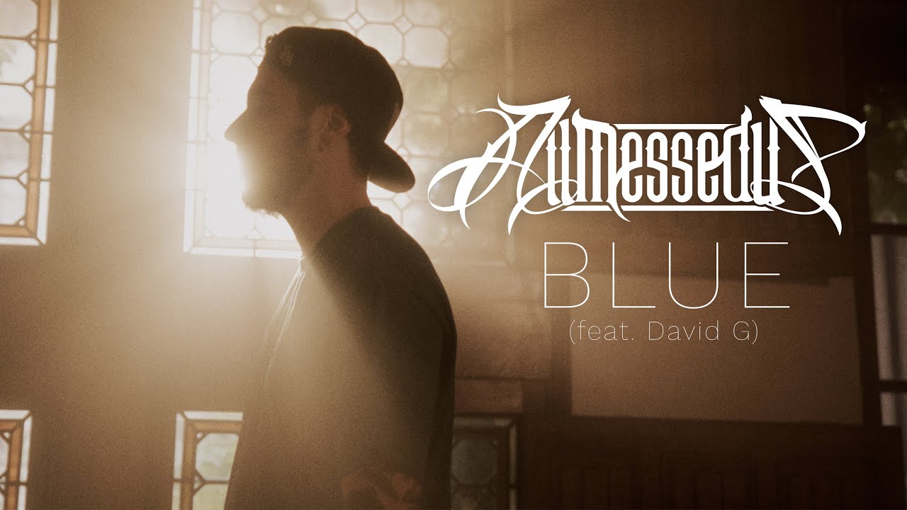 All Messed Up - Blue (feat. David G) (Official Music Video)
