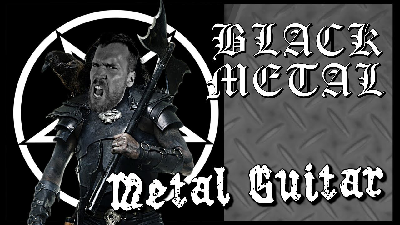 La Guitare dans le BLACK METAL !