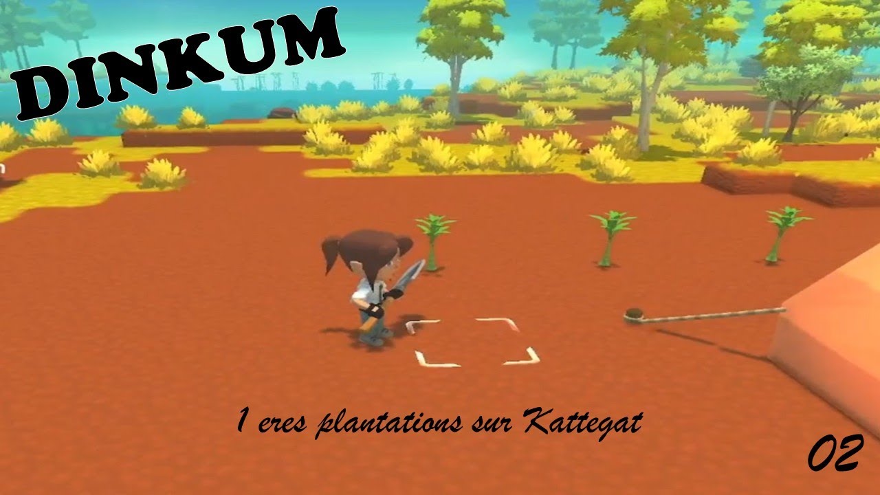 DINKUM  épisode n°2