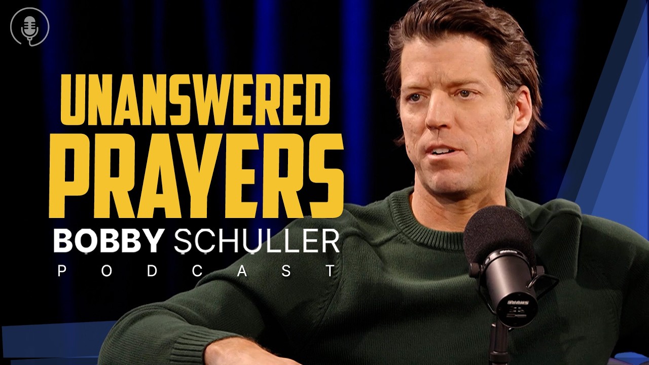 Why Your Prayers Feel Unanswered | Bobby Schuller & Nathan Presley Podcast