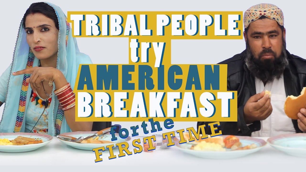 Tribal People Try American Breakfast For The First Time