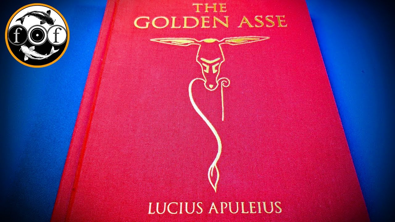 The Golden Asse by Lucius Apuleius [Esoteric Book Review]