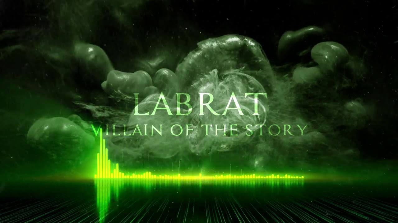 Villain of the Story - Labrat feat. Tyler Tate of Hollow Front