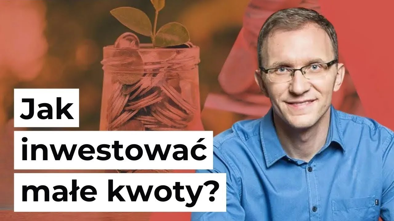 W co inwestować małe kwoty? [FFP03]