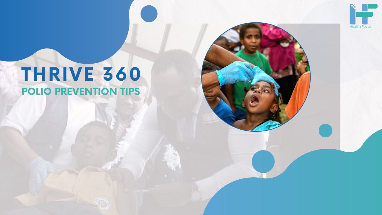 THRIVE 360 - POLIO PREVENTION TIPS