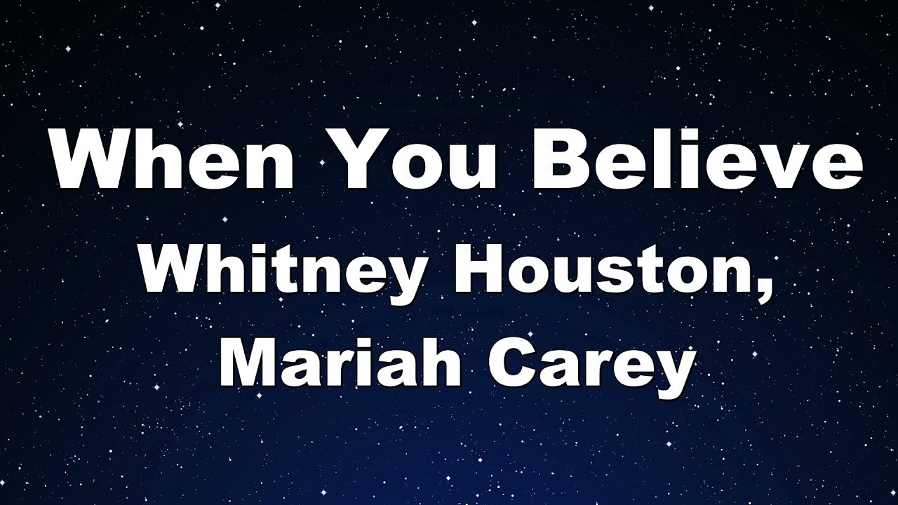 Karaoke♬ When You Believe - Whitney Houston, Mariah Carey 【No Guide Melody】 Instrumental