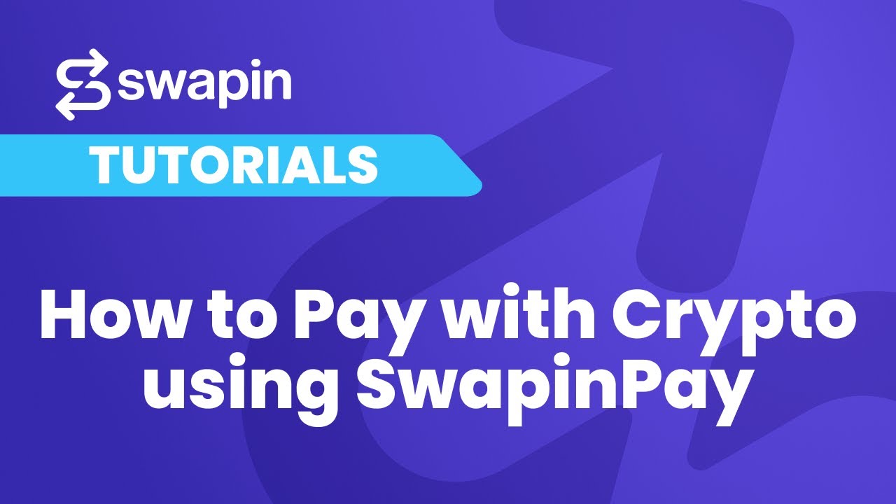 How to Pay with Crypto using SwapinPay (Pay Any Invoice with Crypto)
