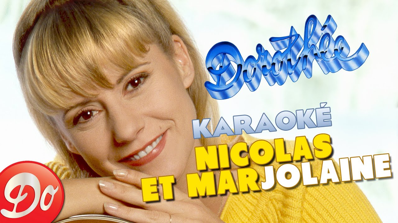 Dorothée - Nicolas et Marjolaine | CLIP KARAOKÉ - 1989