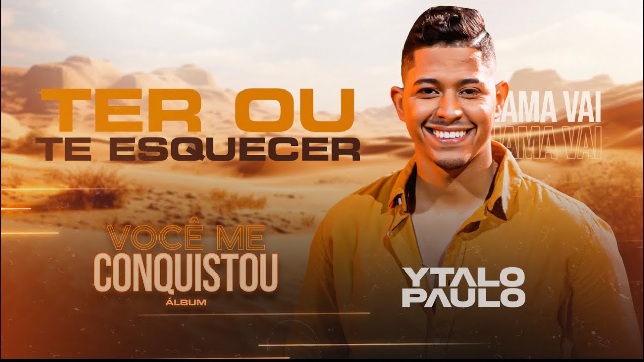 Ter ou Te Esquecer - Ytalo Paulo