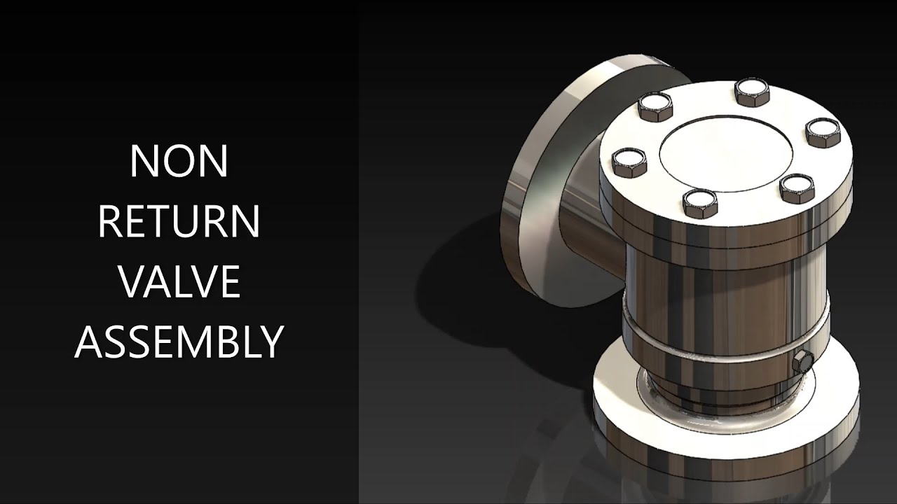 Non Return Valve Assembly in SolidWorks | SOLIDWORKS TUTORIAL