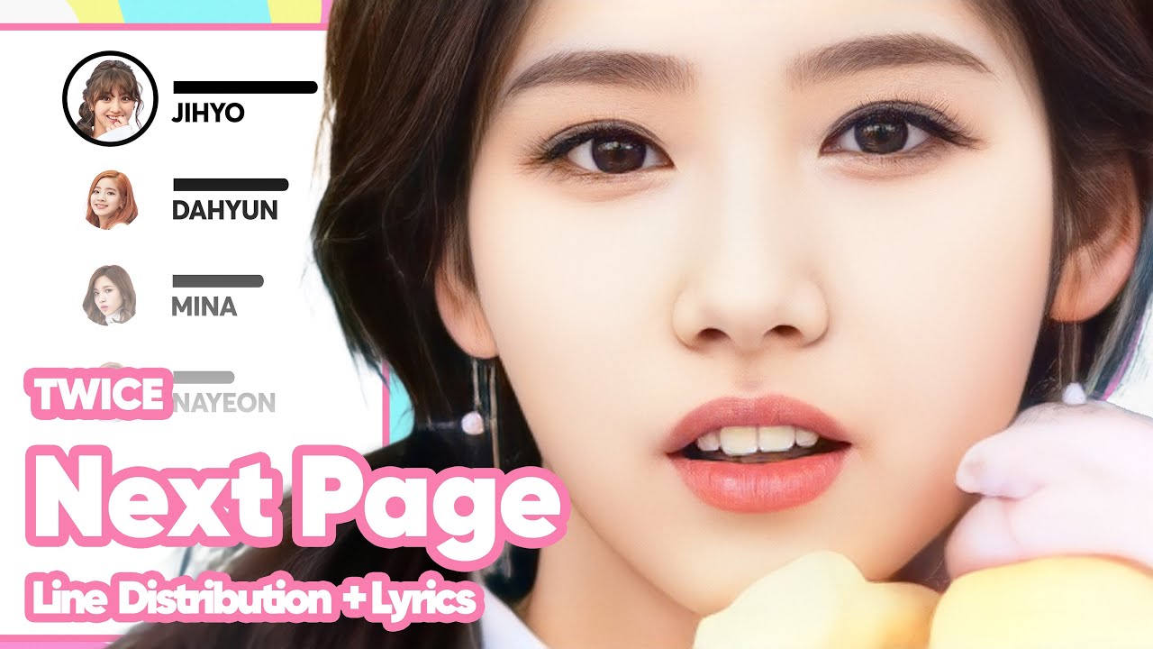 TWICE - Next Page (Line Distribution with Color-Coded Lyrics)
