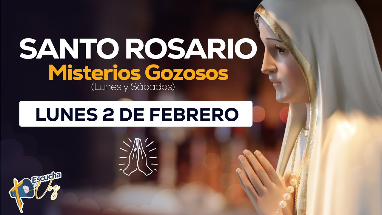 🙏 Rosario de Hoy Lunes 2 de Febrero | Misterios Gozosos | Oración Especial