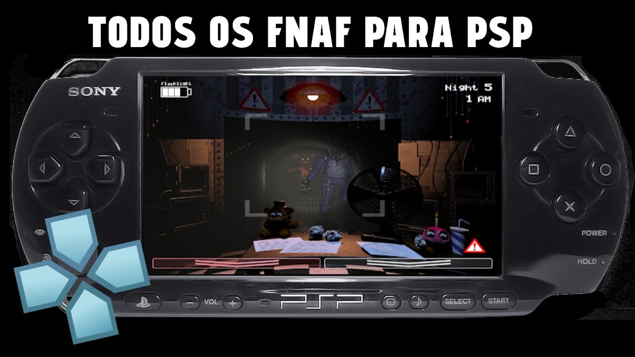 ⚡ TODOS OS FIVE NIGHTS AT FREDDYS FNAF PARA PSP E PPSSPP !!!