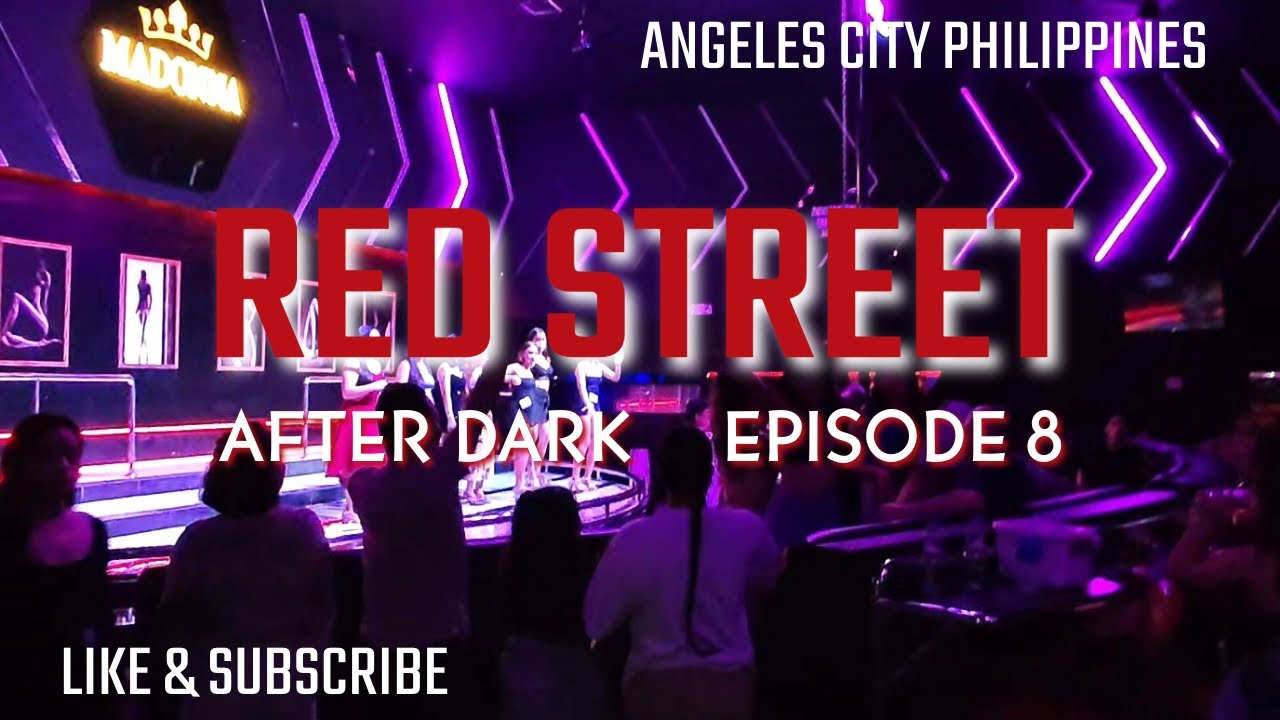 Angeles City RED STREET After Dark Episode 8