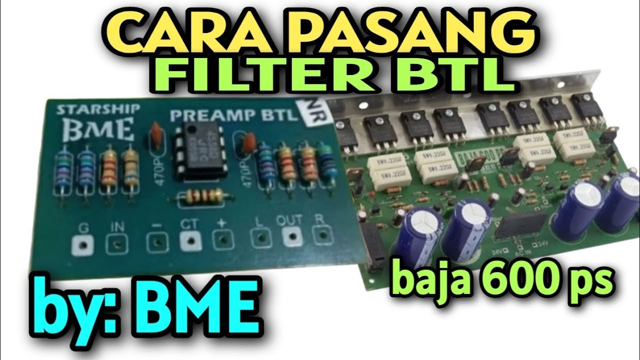 Cara Pasang Filter BTL pada driver amplifier
