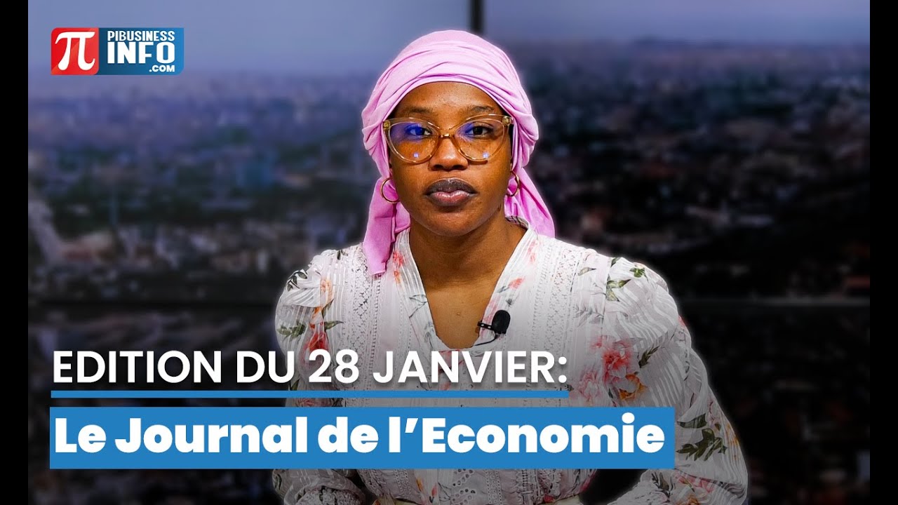 Le Journal de l’Économie – Édition du 28 janvier