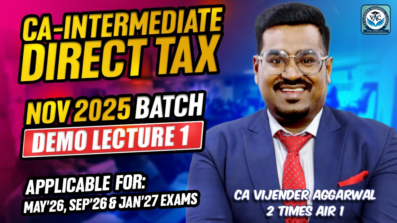 CA-Inter-Taxation | Direct Tax Demo Lecture 1 | Introductory Class | CA Vijender Aggarwal
