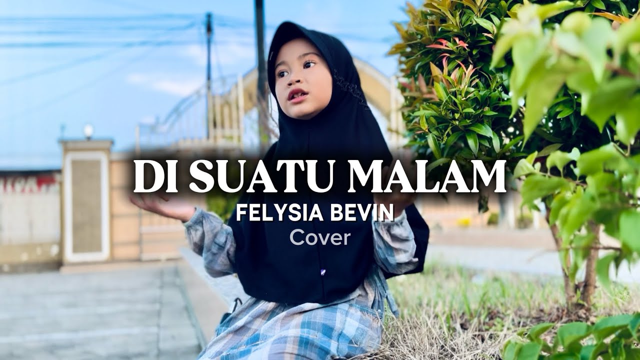 DI SUATU MALAM DI BULAN RAJAB Cover FELYSIA BEVIN LAGU ISRA MI’RAJ
