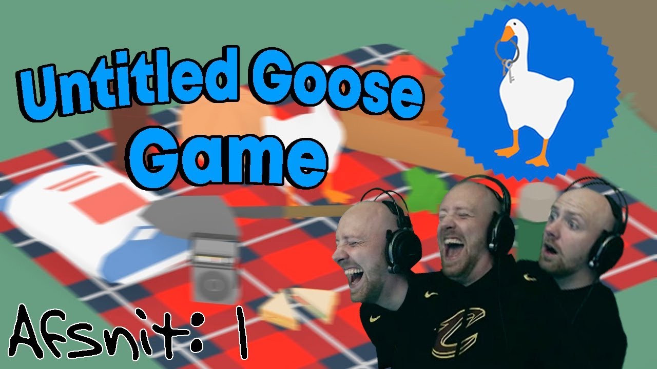 Verdens mest TROLL SPIL (Untitled Goose Game) Part #1
