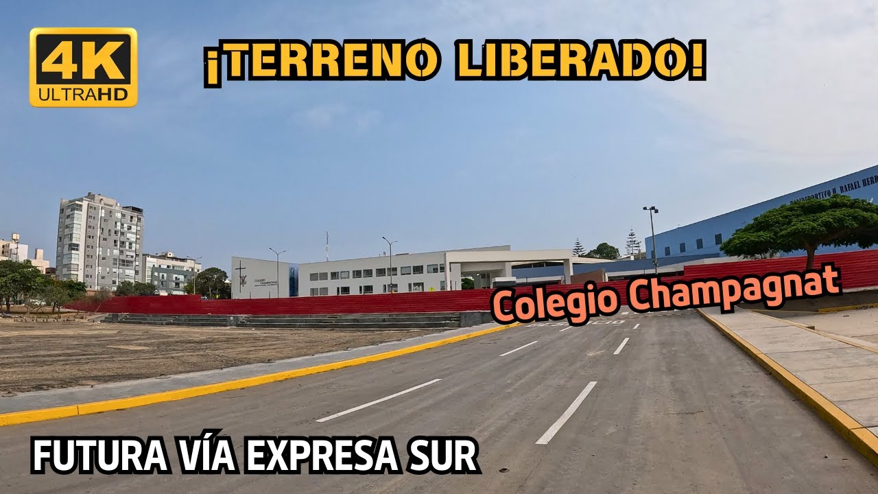 Se liberó el terreno que ocupaban los colegios Santa Teresita y Champagnat | Vía Expresa Sur 4K