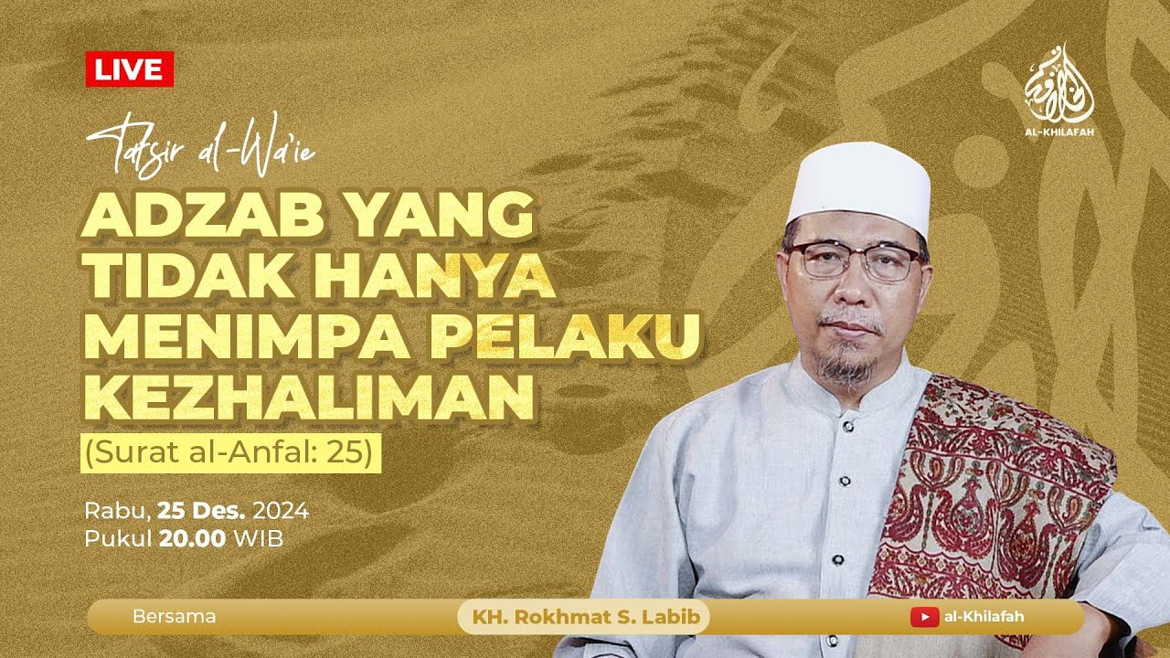ADZAB YANG TIDAK HANYA MENIMPA PELAKU KEZHALIMAN