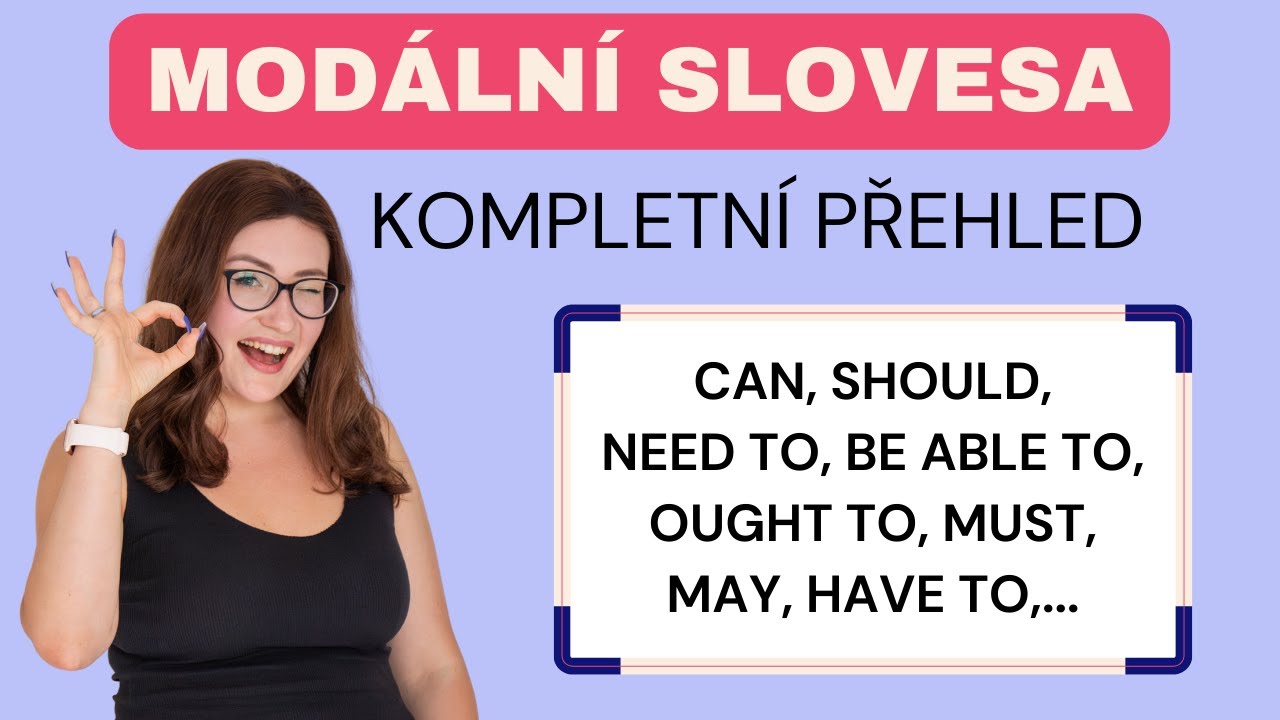 Modální slovesa v angličtině: Kompletní průvodce 💪🏻
