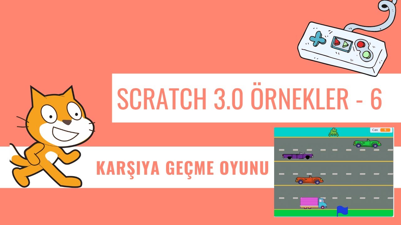 Scratch 3.0 Örnek Uygulamalar - 6: Karşıya Geçme Oyunu