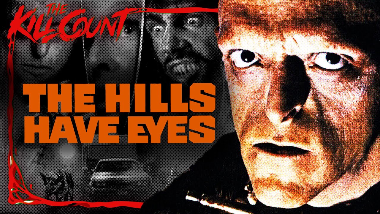 The Hills Have Eyes (1977) KILL COUNT