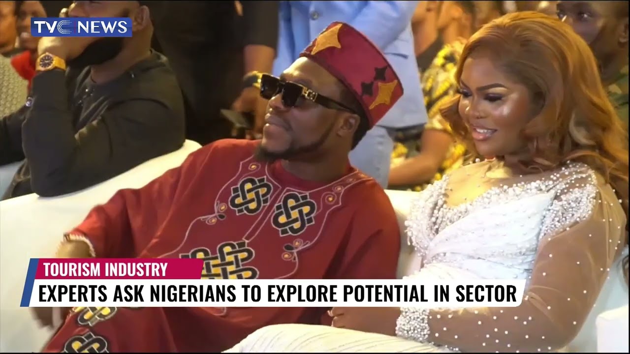 Experts Ask Nigerians To Explore Potential In Tourism Sector