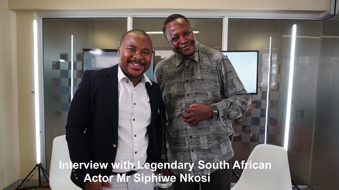 How I Got Into Acting - Interview With Legendary South African Actor Mr Siphiwe Nkosi