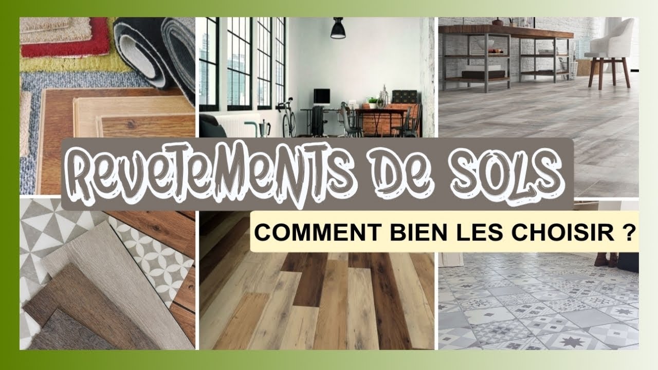 [DECO 5] Les différents revêtements de sols.