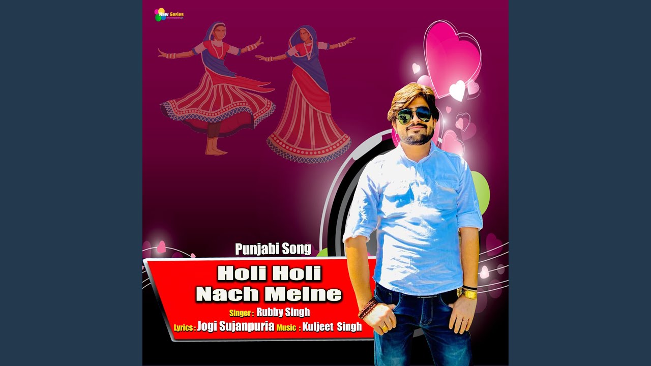 Holi Holi Nach Melne