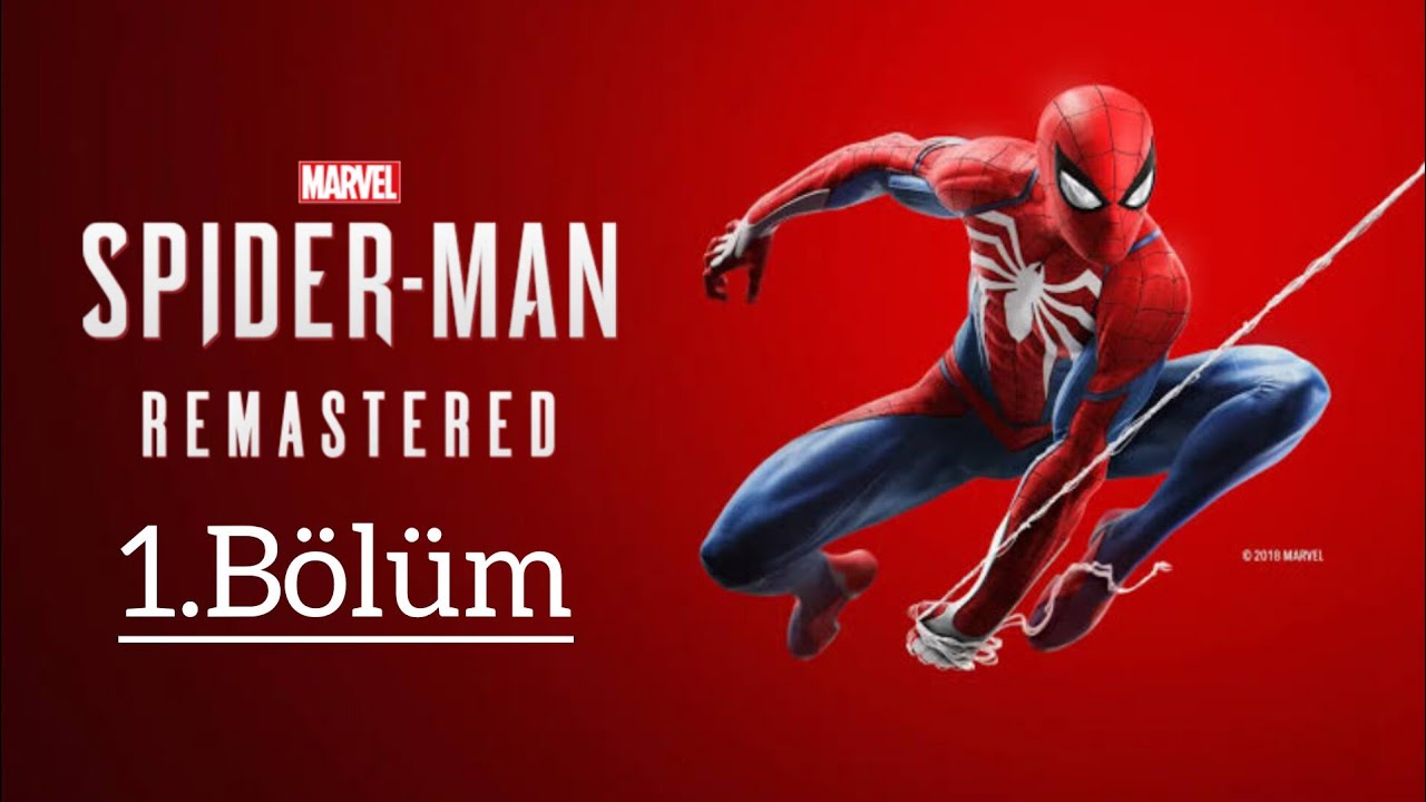 Marvel's Spider-Man Remastered 1. bölüm