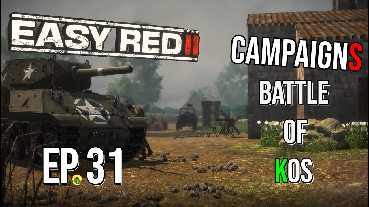 Easy Red 2 Campaign Gameplay - Battle of Kos : Kos Harbor Mission | Ep 31 | WWII Action