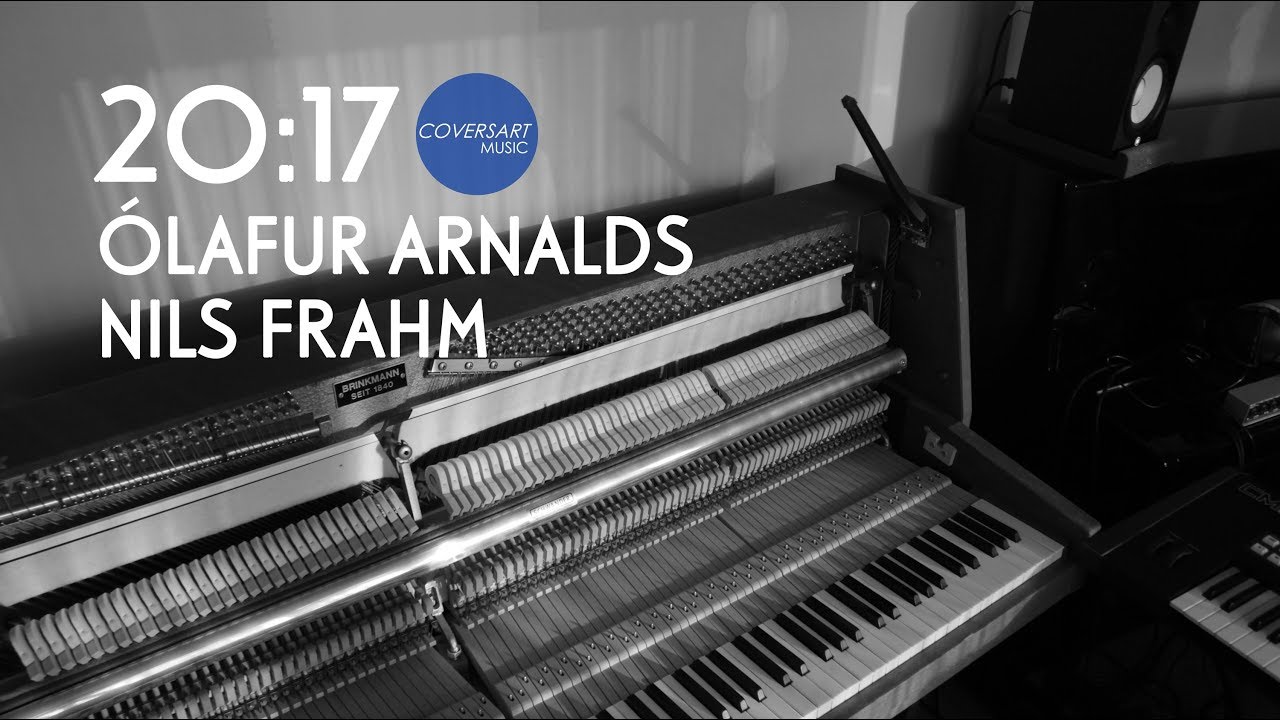 20:17  -  Ólafur Arnalds & Nils Frahm