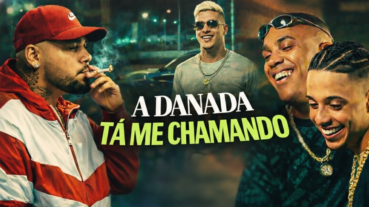 A DANADA TÁ ME CHAMANDO