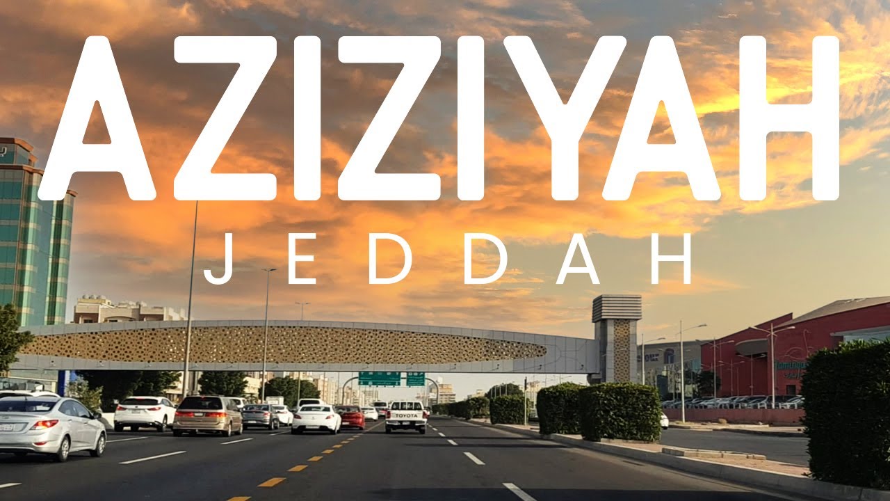 Aziziyah Jeddah | العزيزية