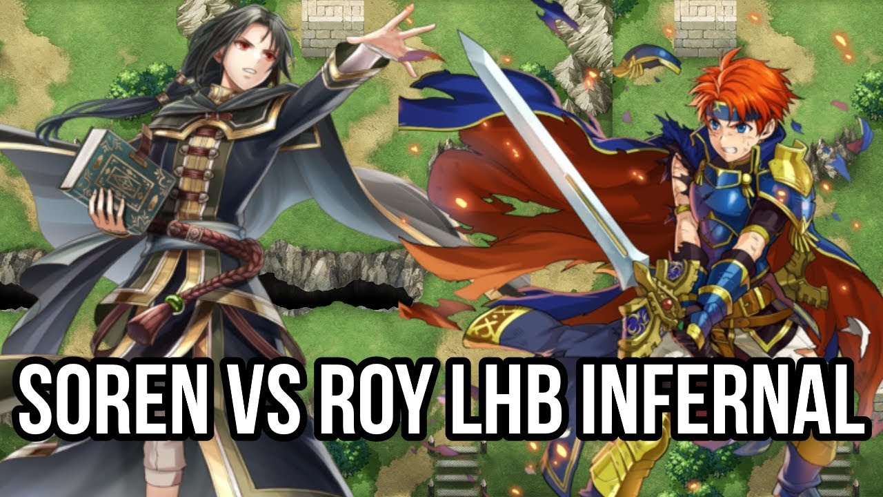 FEH: Soren vs Roy LHB Infernal Solo || Assisted