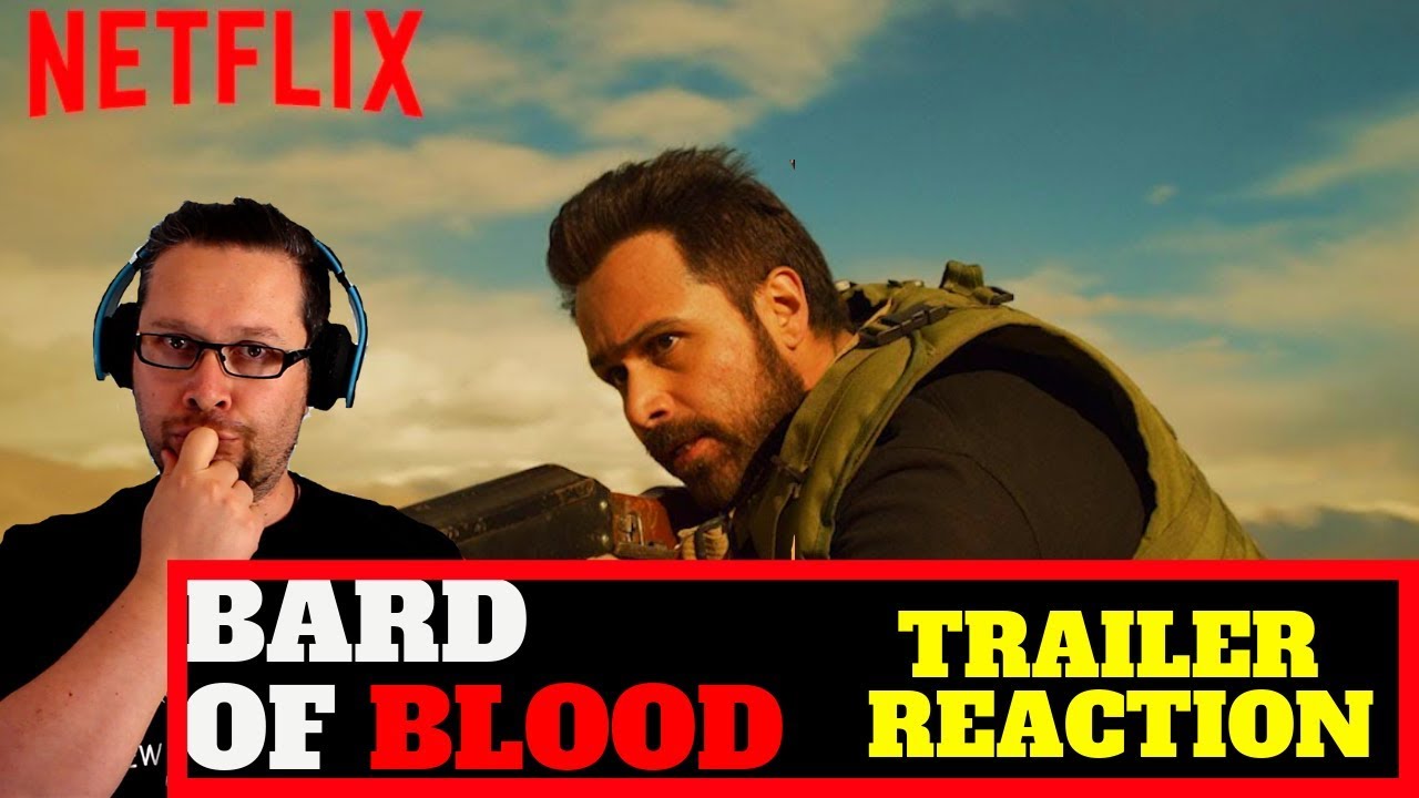 Bard of Blood Official Trailer Reaction Netflix India Original