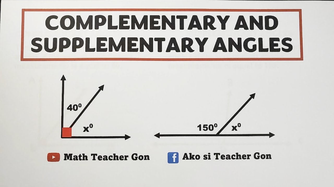 Complementary and Supplementary Angles - Grade 7 Math @Math Teacher Gon